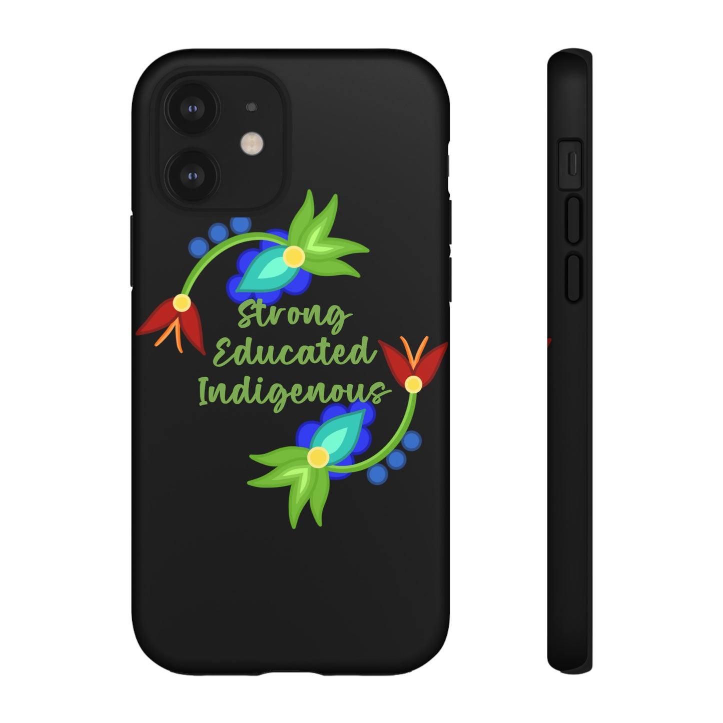 Strong Educated Indigenous Floral Phone Case