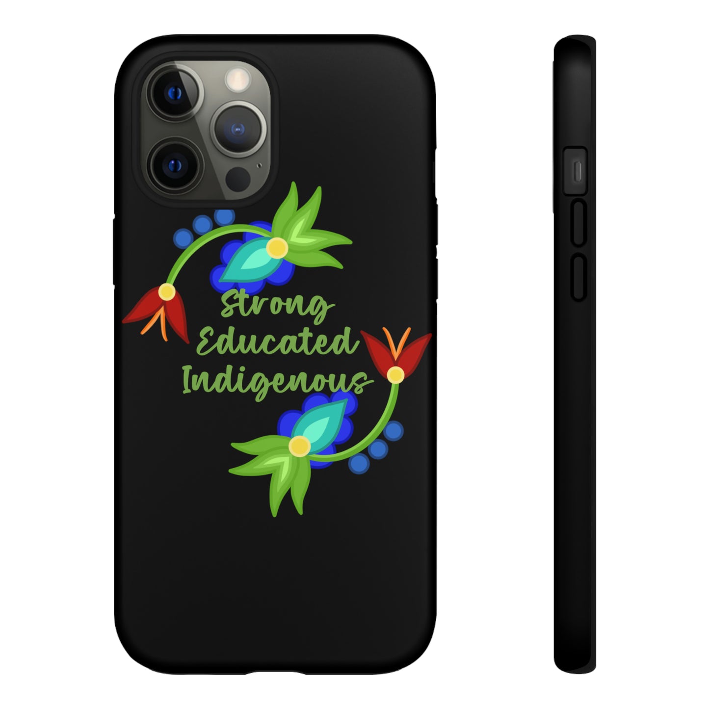 Strong Educated Indigenous Floral Phone Case