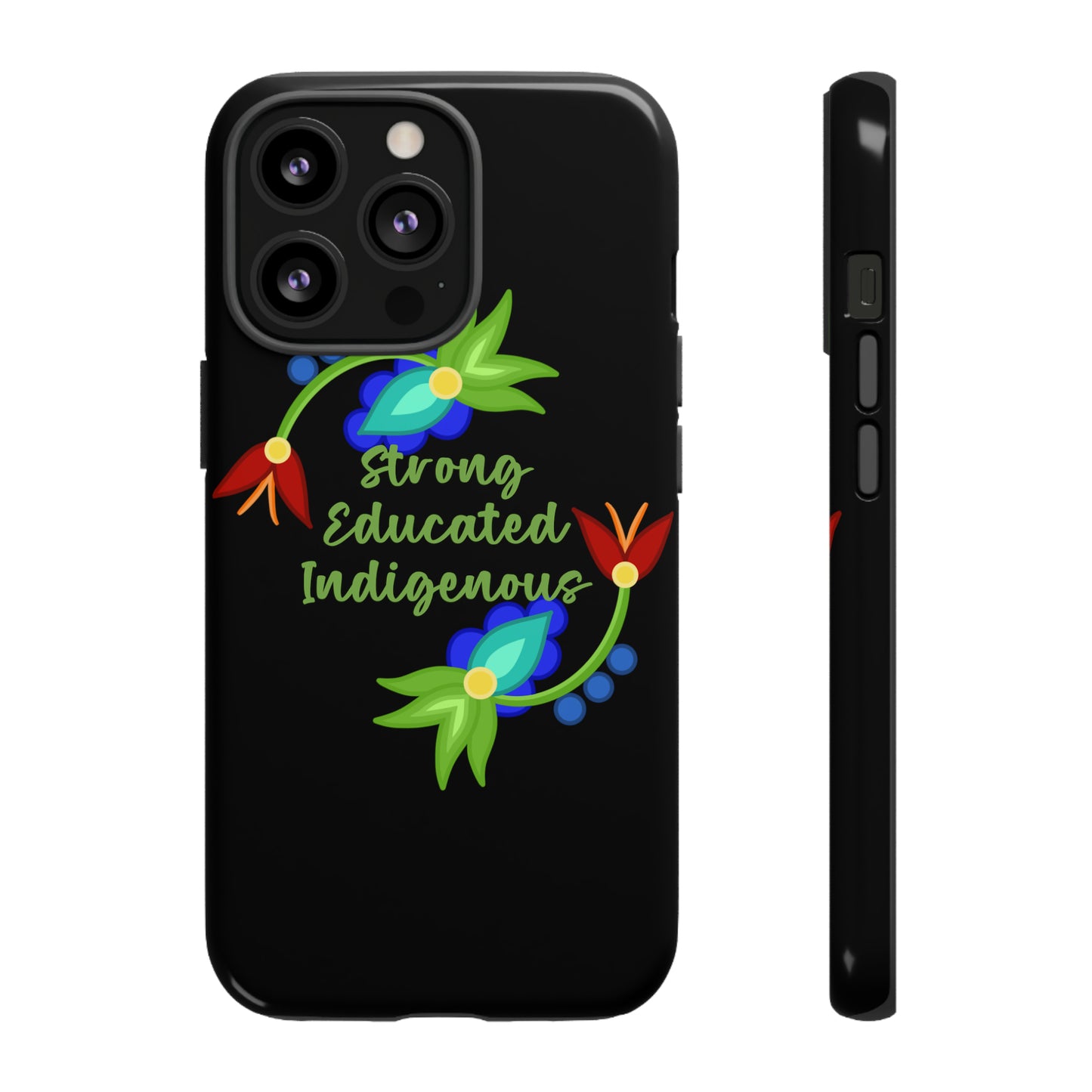 Strong Educated Indigenous Floral Phone Case