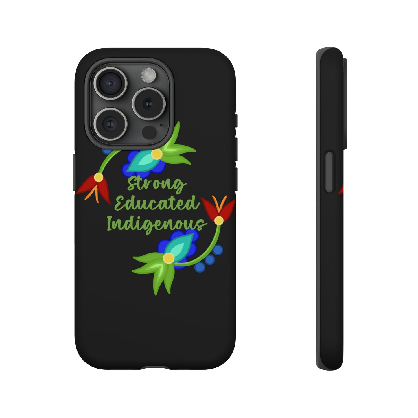 Strong Educated Indigenous Floral Phone Case