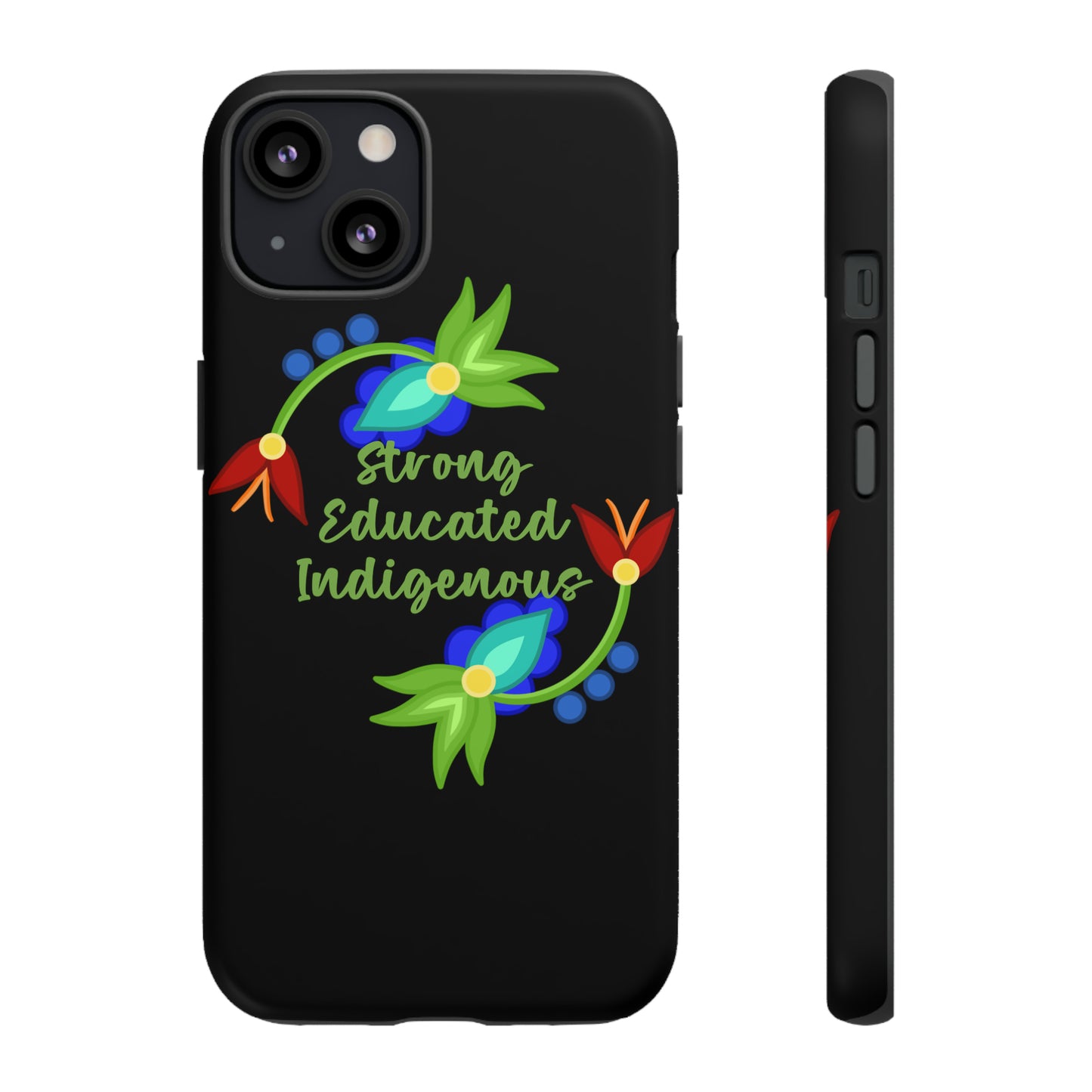 Strong Educated Indigenous Floral Phone Case