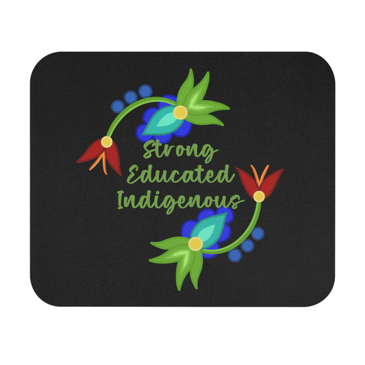 Strong Educated Indigenous Mouse Pad