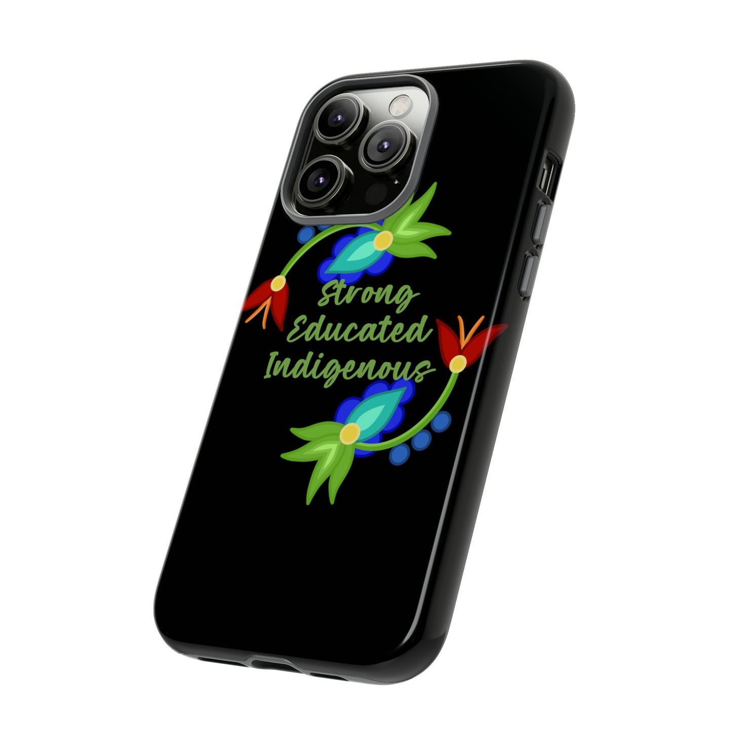 Strong Educated Indigenous Floral Phone Case