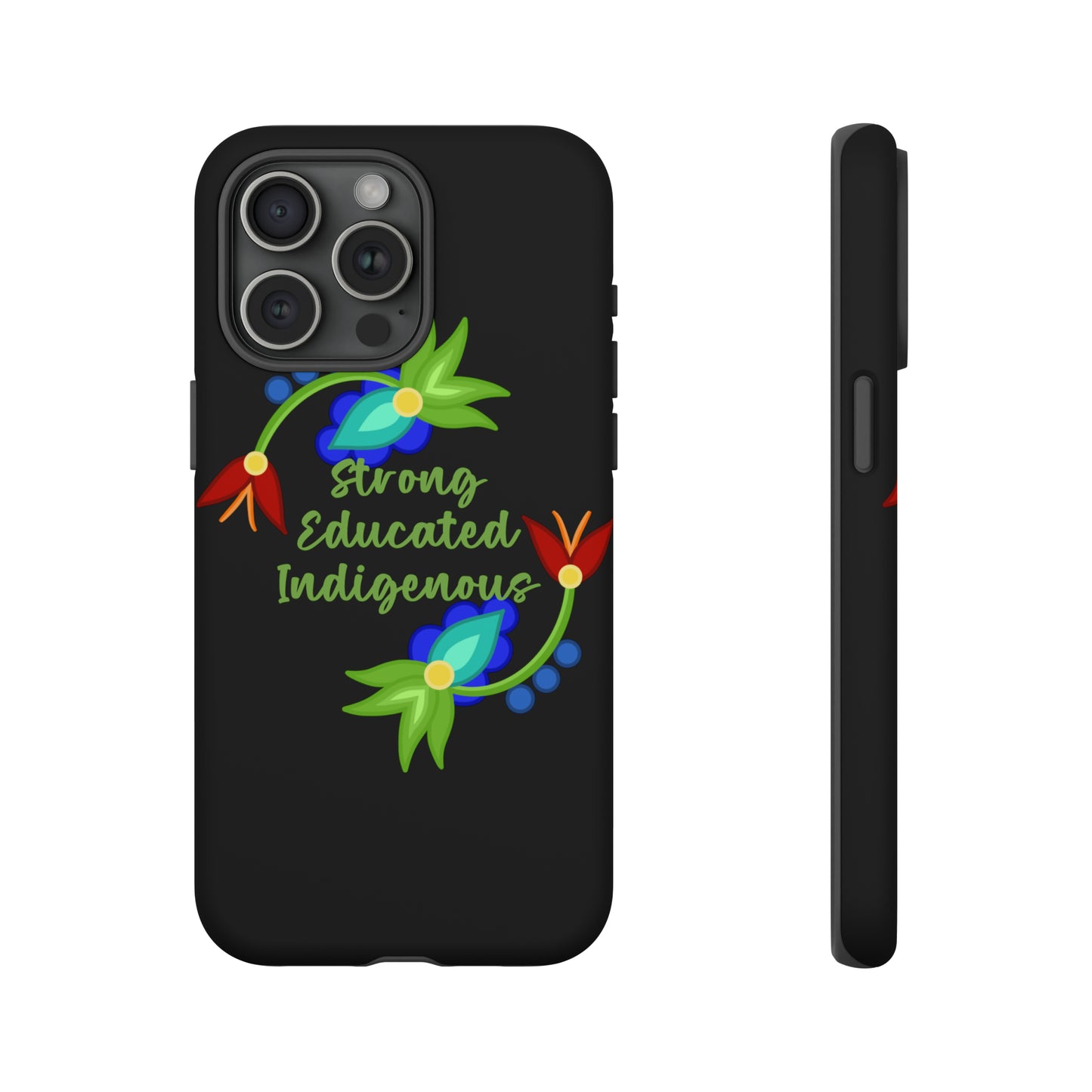 Strong Educated Indigenous Floral Phone Case