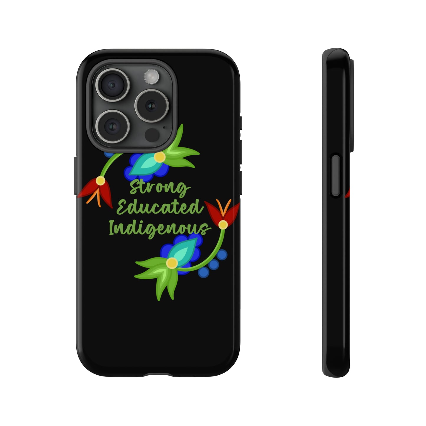 Strong Educated Indigenous Floral Phone Case