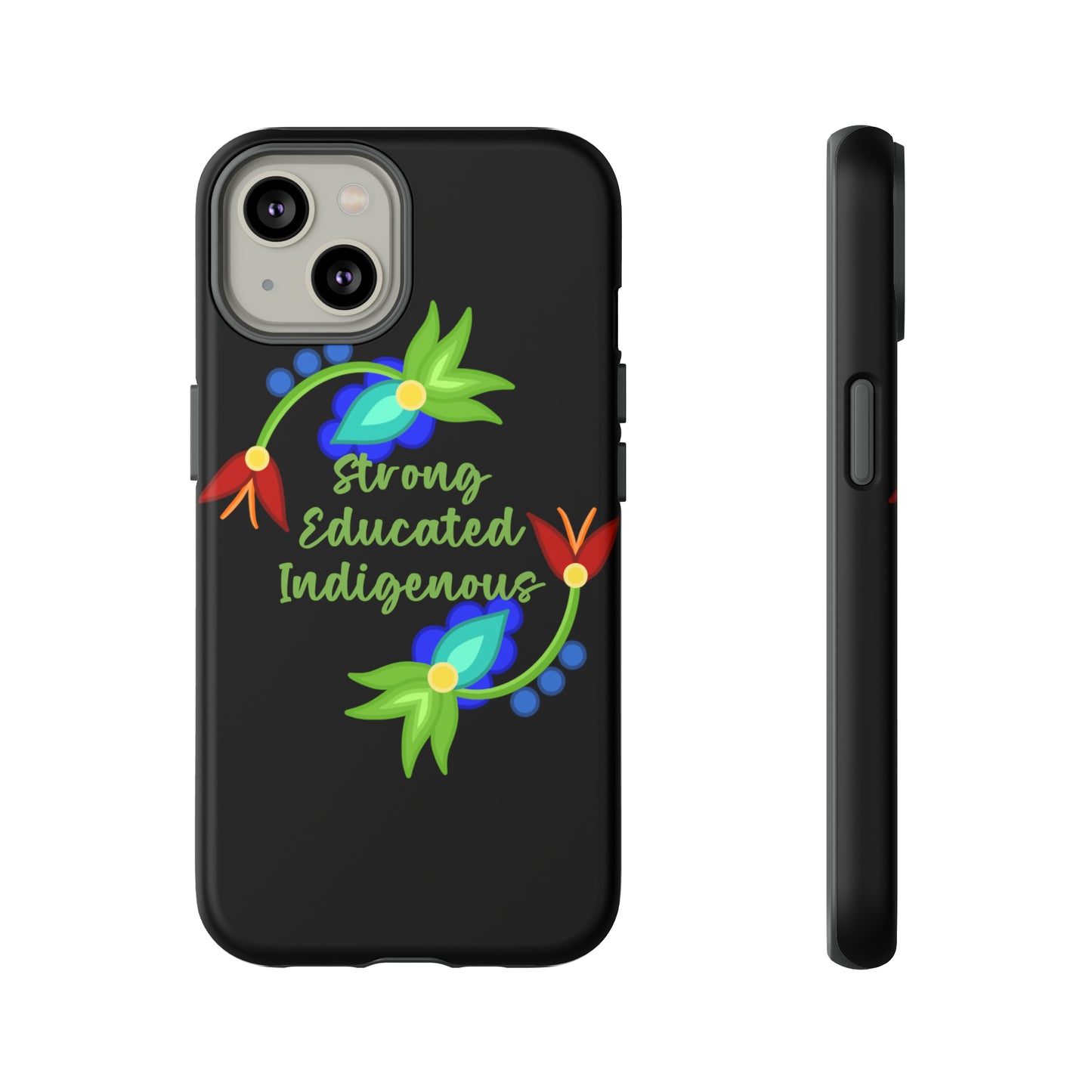 Strong Educated Indigenous Floral Phone Case