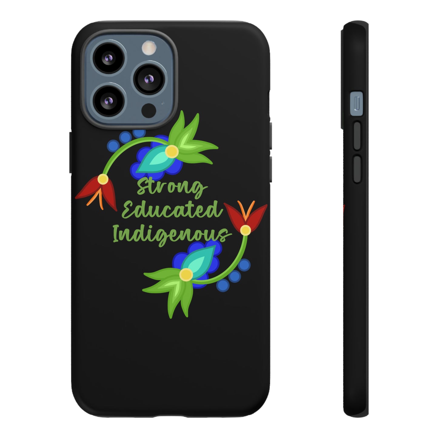 Strong Educated Indigenous Floral Phone Case