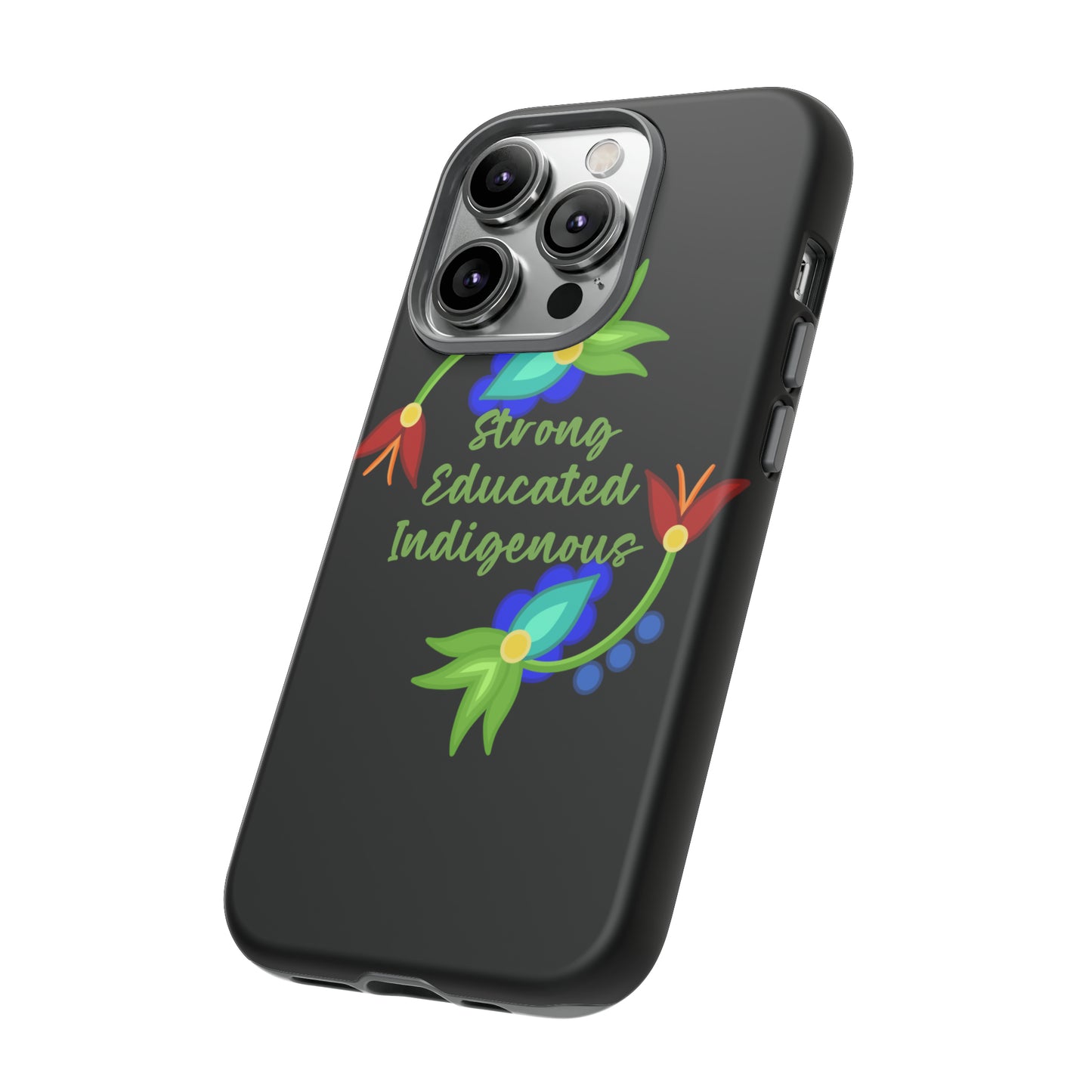 Strong Educated Indigenous Floral Phone Case