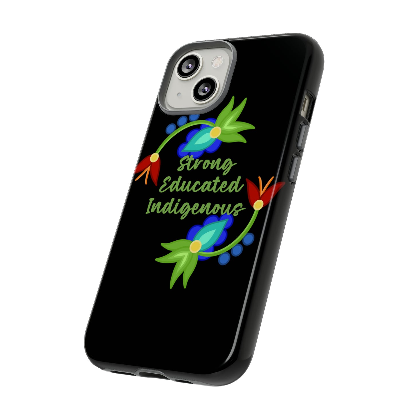 Strong Educated Indigenous Floral Phone Case