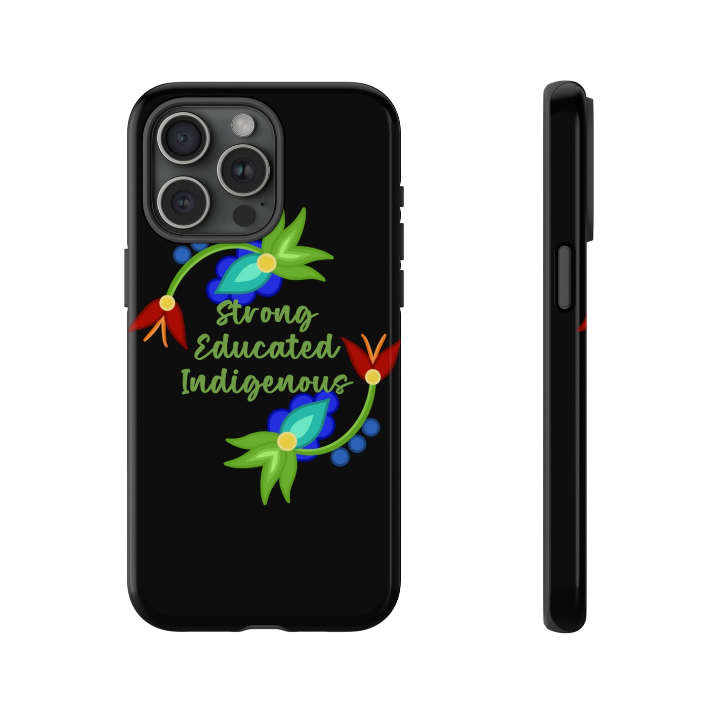 Strong Educated Indigenous Floral Phone Case