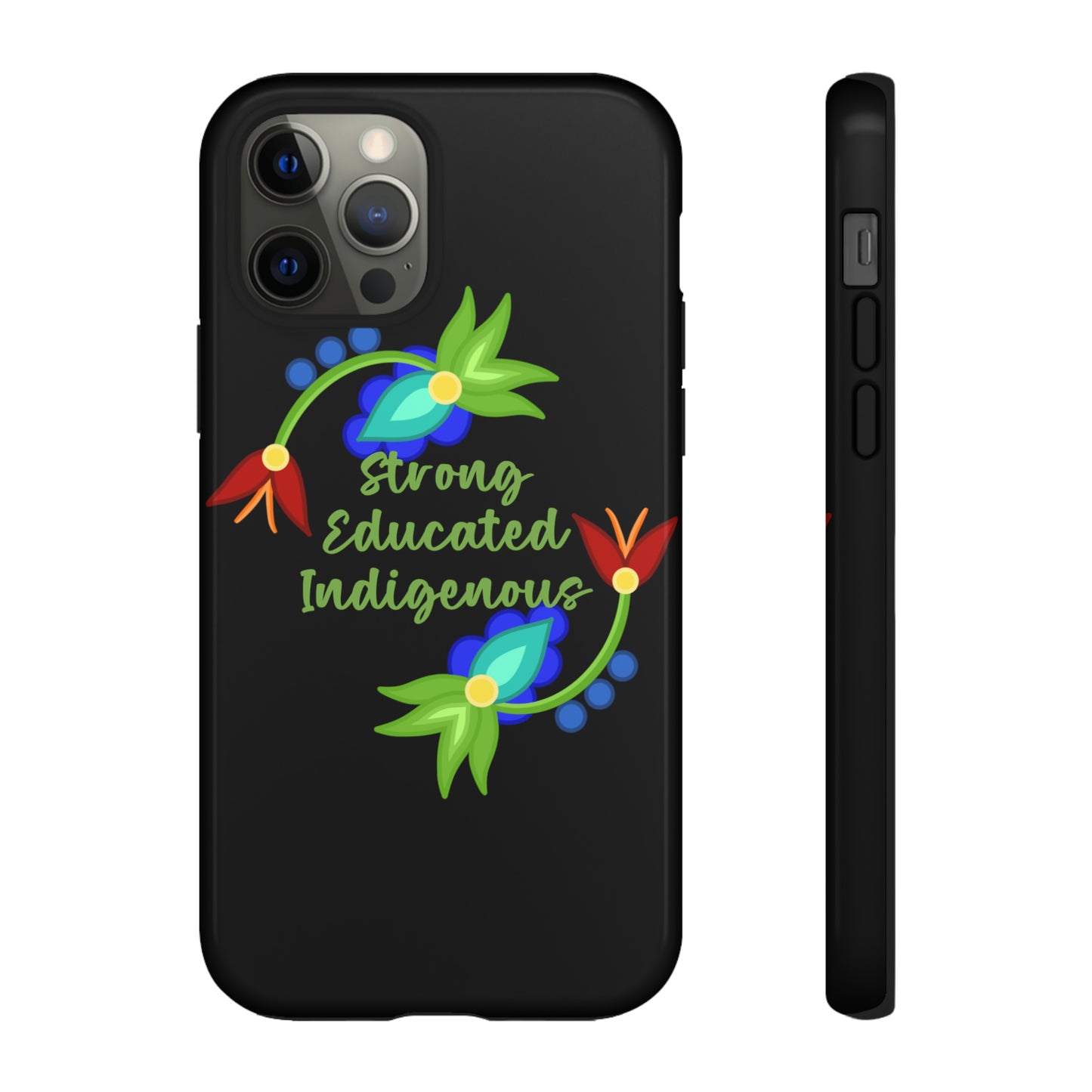 Strong Educated Indigenous Floral Phone Case