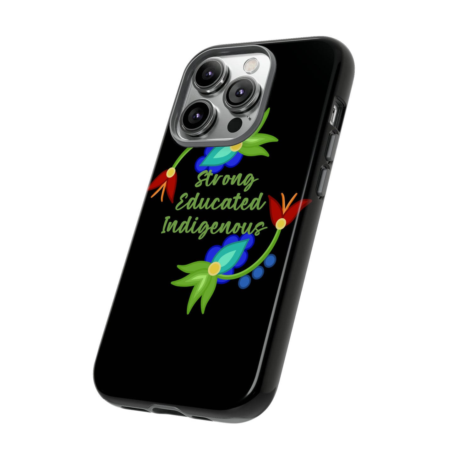 Strong Educated Indigenous Floral Phone Case