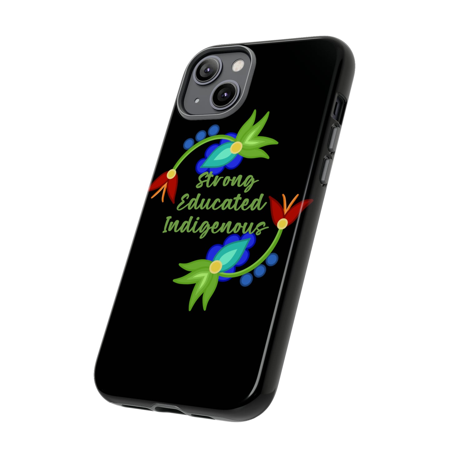 Strong Educated Indigenous Floral Phone Case